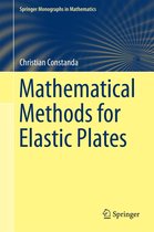 Springer Monographs in Mathematics - Mathematical Methods for Elastic Plates