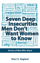 Seven Deep Insecurities Men Don’T Want Women to Know