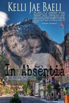 In Absentia (A Rain Falls Romantic Dramedy)