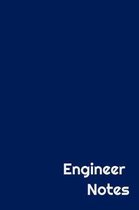 Engineer Notes