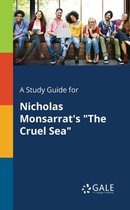 A Study Guide for Nicholas Monsarrat's "The Cruel Sea"