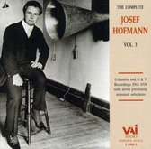 Complete Josef Hofmann, Vol. 3
