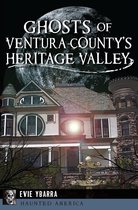 Haunted America - Ghosts of Ventura County's Heritage Valley