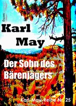 Karl-May-Reihe - Der Sohn des Bärenjägers