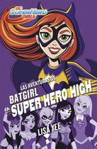 DC Super Hero Girls 3 - Las aventuras de Batgirl en Super Hero High (DC Super Hero Girls 3)