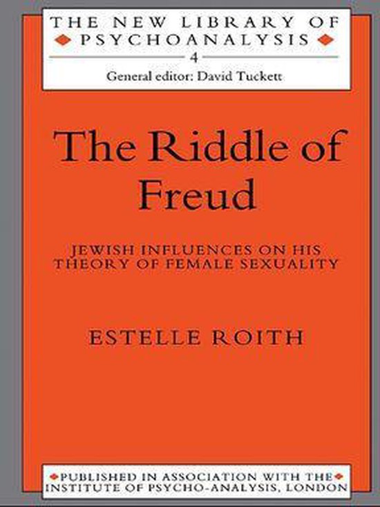 The New Library of Psychoanalysis - The Riddle of Freud - cover