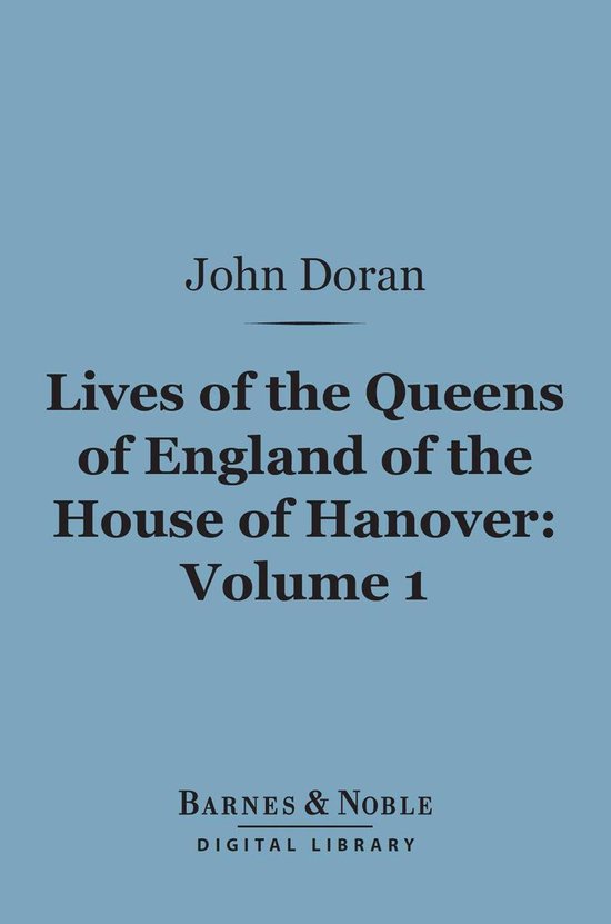 Barnes & Noble Digital Library Lives of the Queens of England of the