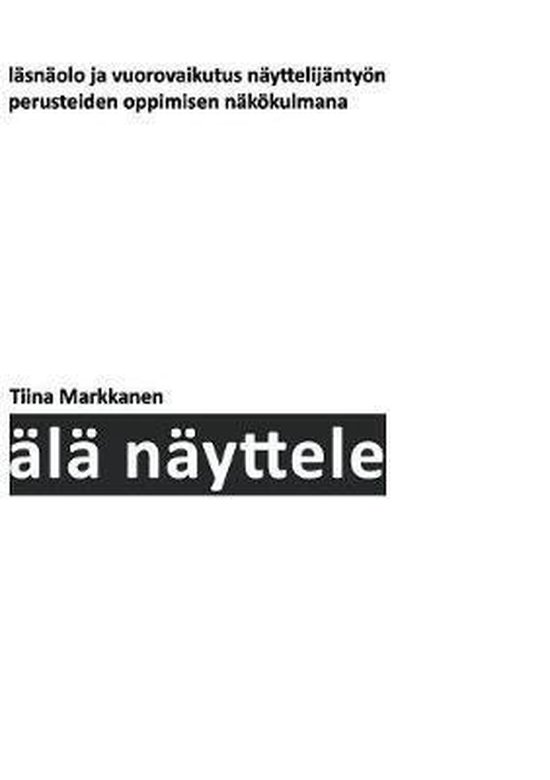 Älä näyttele