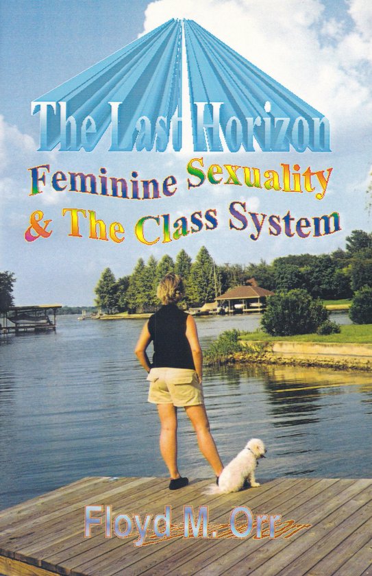 The Last Horizon: Feminine Sexuality & The Class System - cover
