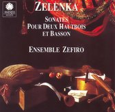 Zelenka: Sonates pour deux Hautbois et Basson