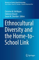 Research on Family-School Partnerships - Ethnocultural Diversity and the Home-to-School Link