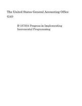 B-167034 Progress in Implementing Incremental Programming