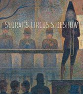 Seurat`s Circus Sideshow