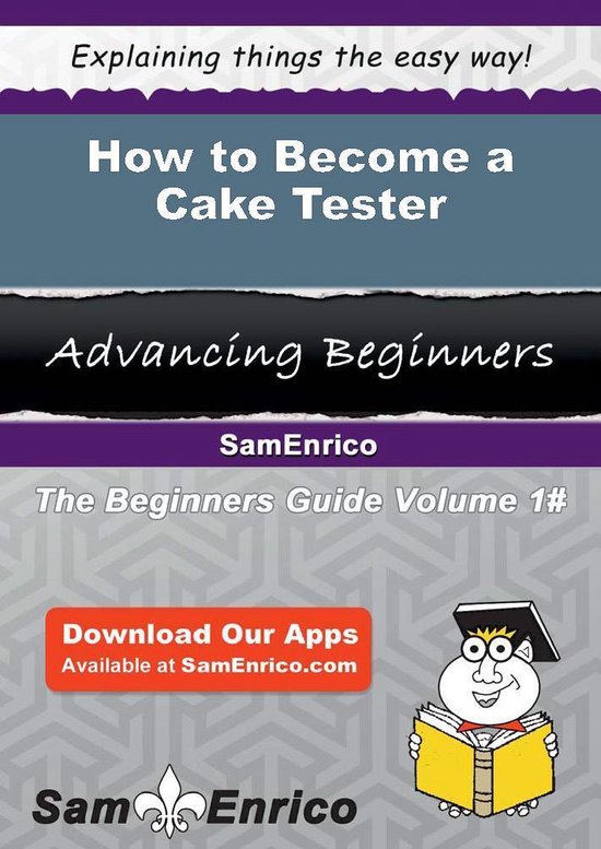 How to Become a Cake Tester