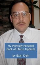 My Painfully Personal Book of Status Updates