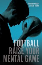 Football Raise Your Mental Game