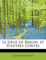 Le Si GE de Berlin, Et D'Autres Contes