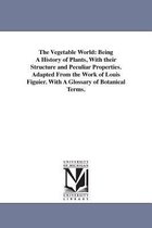 The Vegetable World