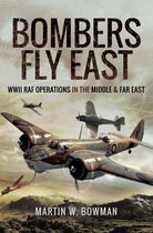 Bombers Fly East