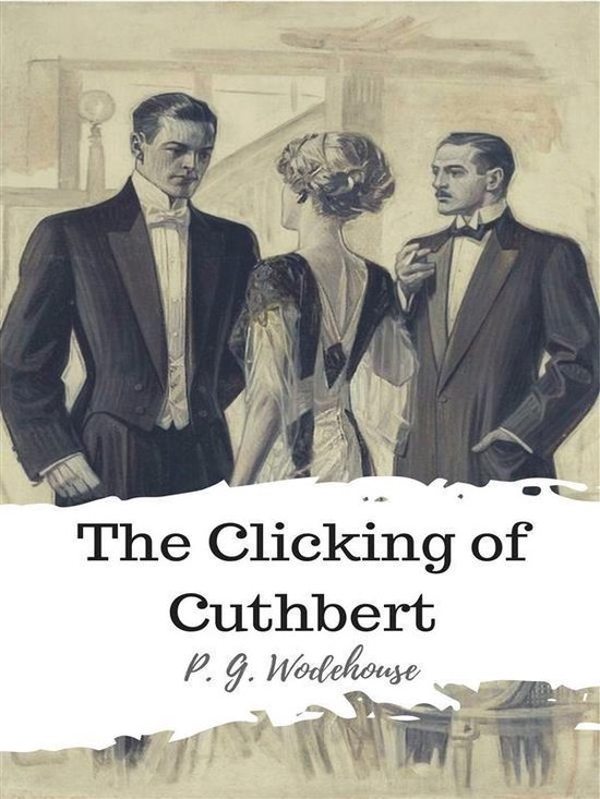 The Clicking of Cuthbert - cover