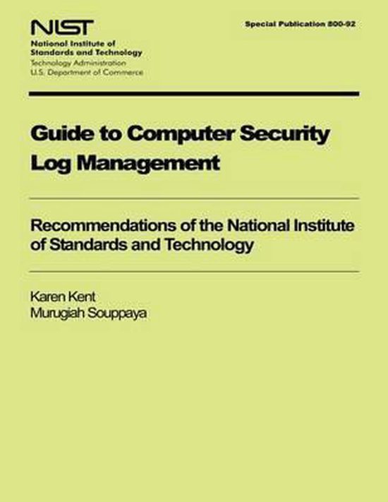 Guide to computer security log management national institute of