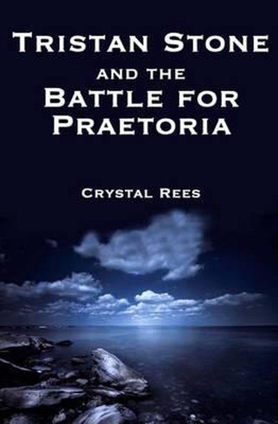 Tristan Stone and the Battle for Praetoria - cover