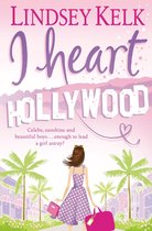 I Heart #2 - I Heart Hollywood (I Heart Series, Book 2)