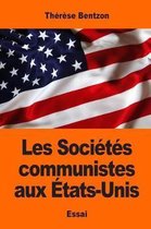 Les Soci t s Communistes Aux tats-Unis