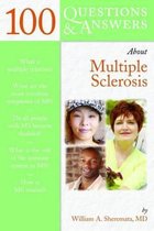 100 Questions and Answers About Multiple Sclerosis