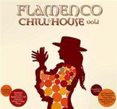 Flamenco Chill & House 2