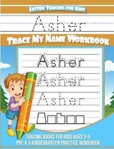 Asher Letter Tracing for Kids Trace My Name Workbook