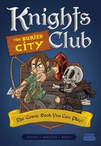 Comic Quests 6 - Knights Club: The Buried City