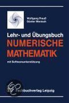 Lehr- und Übungsbuch Numerische Mathematik
