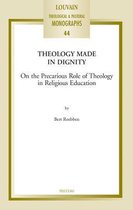 Louvain Theological & Pastoral Monographs- Theology Made in Dignity