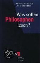 Was sollen Philosophen lesen?