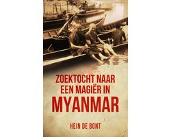 Zoektocht naar een magiër in Myanmar