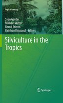 Tropical Forestry - Silviculture in the Tropics
