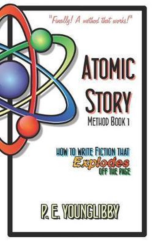Atomic Story Method- Atomic Story Method Book 1 - cover