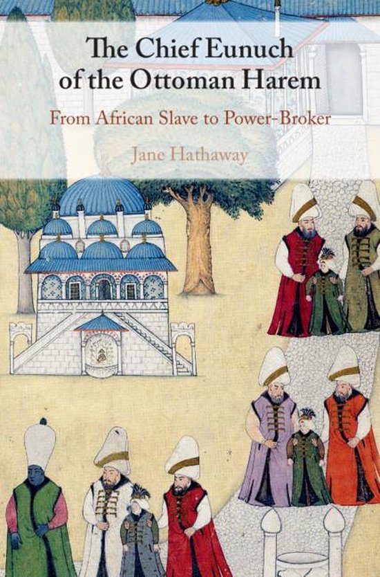 The Chief Eunuch of the Ottoman Harem - cover