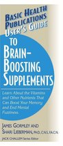 Basic Health Publications User's Guide - User's Guide to Brain-Boosting Supplements