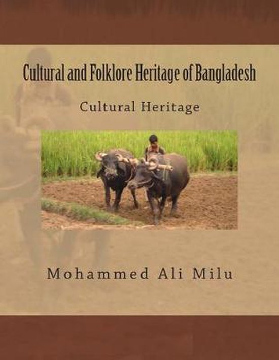 Cultural and Folklore Heritage of Bangladesh | 9781503173958 | Mohammed