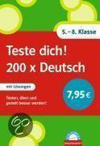 Teste dich! 200 x Deutsch. 5. - 8. Klasse