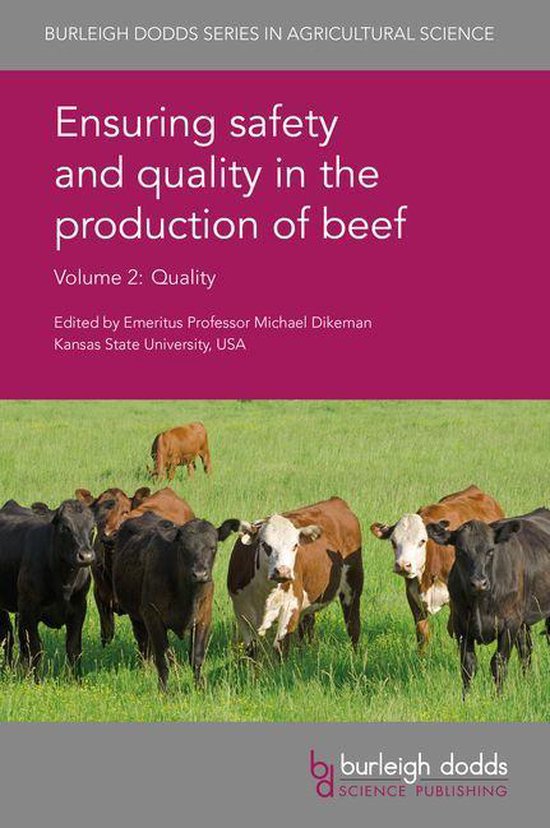 Burleigh Dodds Series in Agricultural Science - Ensuring safety and quality in the production of beef Volume 2