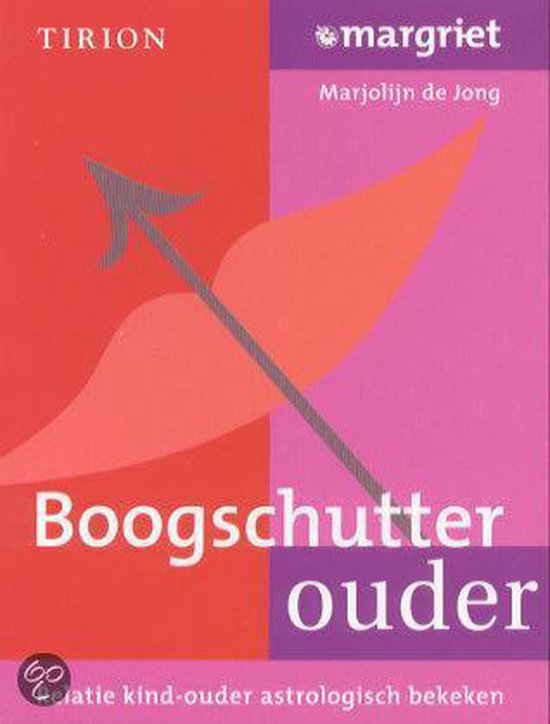 Cover van het boek 'Boogschutter-ouder'