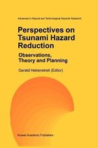 Perspectives on Tsunami Hazard Reduction