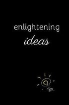 Enlightening ideas