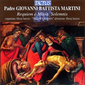 Elena Sartori Melodi Cantores - Martini: Requiem E Missa Solemnis (CD)