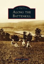 Images of America - Along the Battenkill