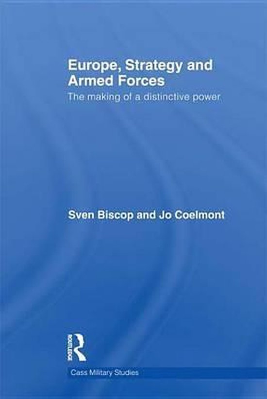 Europe, Strategy and Armed Forces