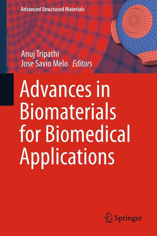 Advanced Structured Materials 66 Advances in Biomaterials for